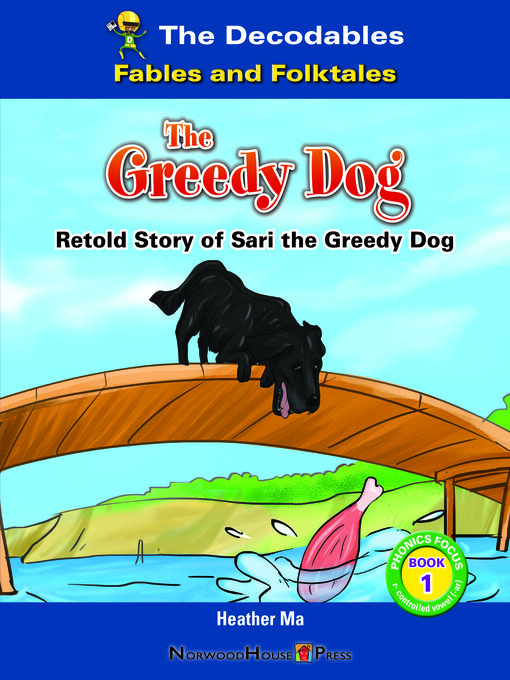 Title details for The Greedy Dog by Heather Ma - Available